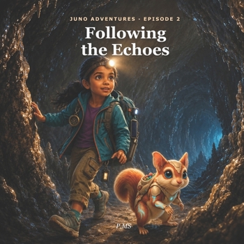 Paperback Following the Echoes: A Juno Adventure at Mammoth Cave Book