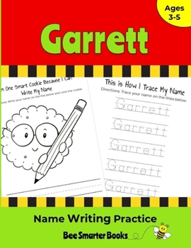 Paperback Garrett Name Writing Practice: Personalized Name Writing Activities for Pre-schoolers to Kindergartners Book