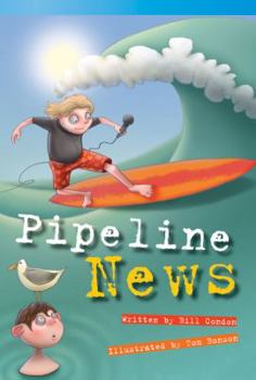 Pipeline News (Library Bound) - Book  of the Fiction Readers