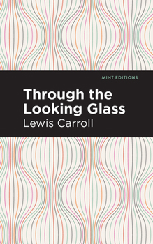 Hardcover Through the Looking Glass Book