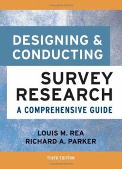 Hardcover Designing and Conducting Survey Research: A Comprehensive Guide Book
