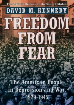 Paperback Freedom from Fear: The American People in Depression and War, 1929-1945 Book