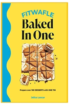 Paperback FITWAFLE Bake in 1: Prepare over 100 DESSERTS with ONE TIN Book