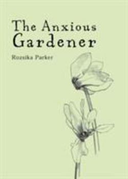 Hardcover The Anxious Gardener Book