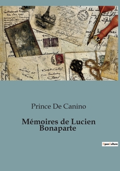 Paperback Mémoires de Lucien Bonaparte [French] Book