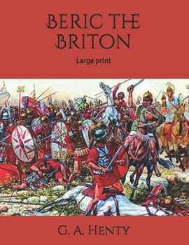 Paperback Beric the Briton: Large print Book