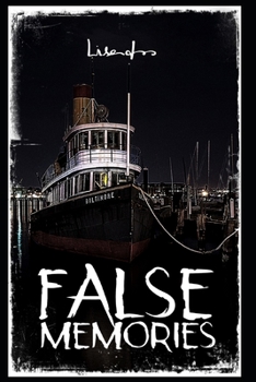 False Memories: An Illusion Showed You the Meaning of Life.