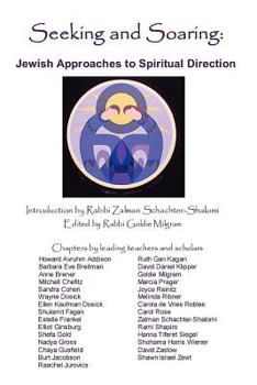 Paperback Seeking and Soaring: Jewish Approaches to Spiritual Direction Book