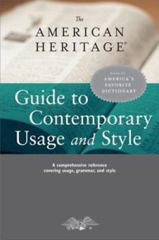 Hardcover The American Heritage Guide to Contemporary Usage And Style Book