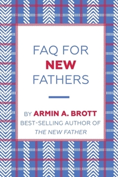 Paperback FAQ for New Fathers Book