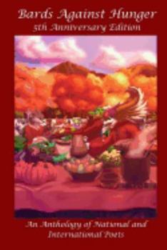 Paperback Bards Against Hunger: 5 Year Anniversary Anthology Book