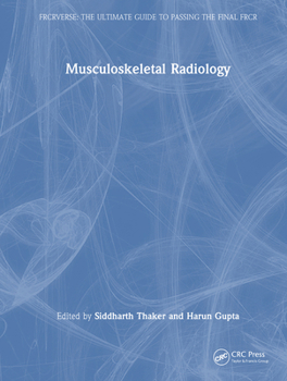 Hardcover Musculoskeletal Radiology: An Ultimate Guide to Passing the Final Frcr Book