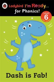 Paperback Ladybird I'm Ready for Phonics Dash Is Fab Level 6 Book