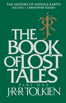 The Book of Lost Tales. Part I