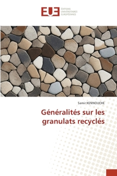 Paperback Généralités sur les granulats recyclés [French] Book