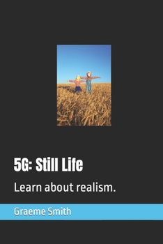 Paperback 5g: Still Life: Learn about realism. Book