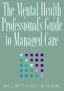Paperback The Mental Health Professional's Guide to Managed Care Book