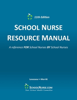 Paperback SCHOOL NURSE RESOURCE MANUAL 11th Edition Book