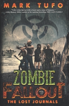 The Lost Journals - Book #17 of the Zombie Fallout