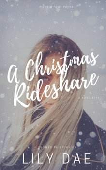 Paperback A Christmas Rideshare: A Novelette Book