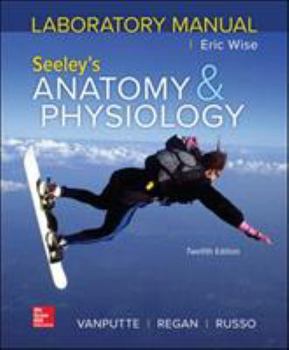 Spiral-bound Laboratory Manual by Wise for Seeley's Anatomy and Physiology Book