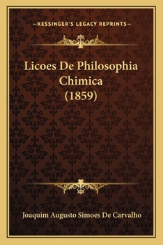 Paperback Licoes De Philosophia Chimica (1859) [Portuguese] Book