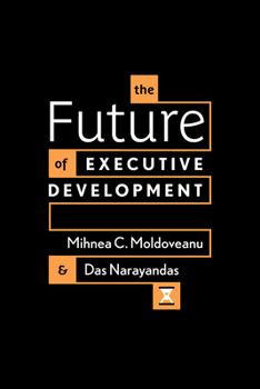 Hardcover The Future of Executive Development Book