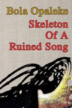 Paperback Skeleton Of A Ruined Song Book