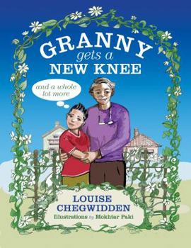 Paperback Granny Gets a New Knee and a Whole Lot More Book