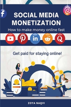 Paperback Social Media Monetization: Get Paid for Staying Online Book