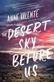 Paperback The Desert Sky Before Us Book