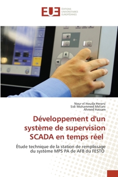 Développement d'un système de supervision SCADA en temps réel (French Edition)