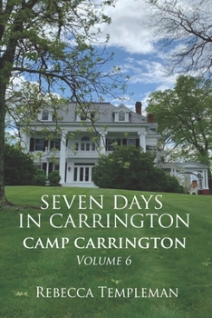 Paperback Seven Days in Carrington: Camp Carrington Book