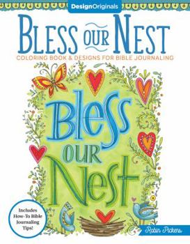 Paperback Bless Our Nest Coloring Book: Including Designs for Bible Journaling Book