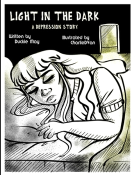 Paperback Light In The Dark: A Depression Story Book