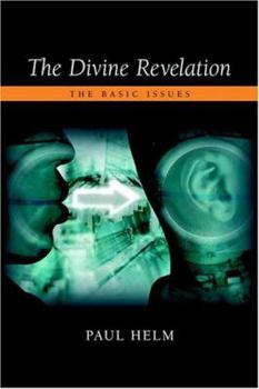 Paperback The Divine Revelation: The Basic Issues Book