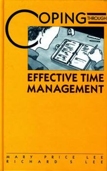 Hardcover Coping Through Effective Time Management Book