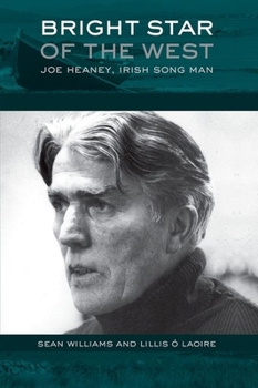 Paperback Bright Star of the West: Joe Heaney, Irish Song Man Book