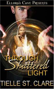 Paperback Through Shattered Light Book