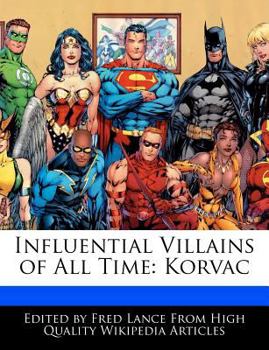 Paperback Influential Villains of All Time: Korvac Book