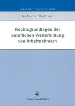 Rechtsgrundlagen Der Beruflichen Weiterbildung Von Arbeitnehmern