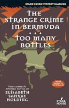 Paperback The Strange Crime in Bermuda / Too Many Bottles Book