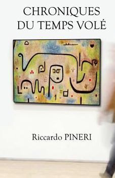 Paperback Chroniques du temps volé [French] Book