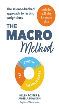 Paperback The Macro Method: The Science-Backed Approach to Lasting Weight Loss Book