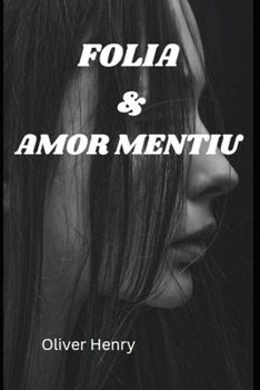 Paperback Folia & Amor Mentiu [Portuguese] Book