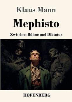 Paperback Mephisto: Zwischen Bühne und Diktatur [German] Book