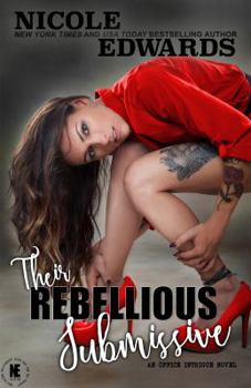 Paperback Their Rebellious Submissive (Office Intrigue) Book