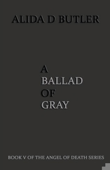 Paperback A Ballad of Gray Book