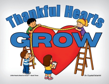 Paperback Thankful Hearts Grow Book