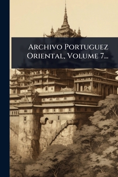 Paperback Archivo Portuguez Oriental, Volume 7... [Portuguese] Book